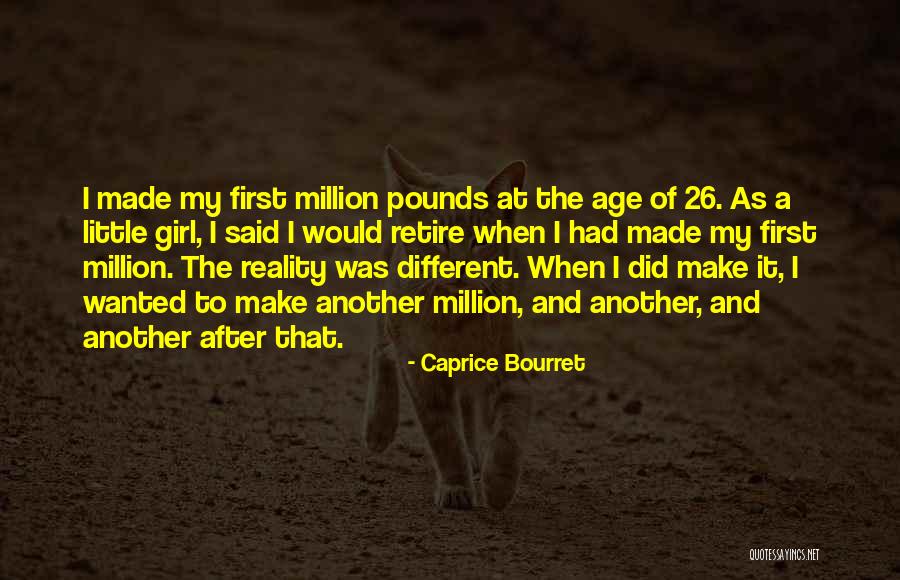 First Million Quotes By Caprice Bourret First Million Quotes By Caprice Bourret