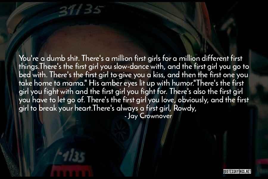 First Million Quotes By Jay Crownover First Million Quotes By Jay Crownover