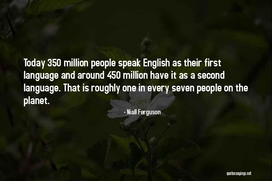 First Million Quotes By Niall Ferguson First Million Quotes By Niall Ferguson