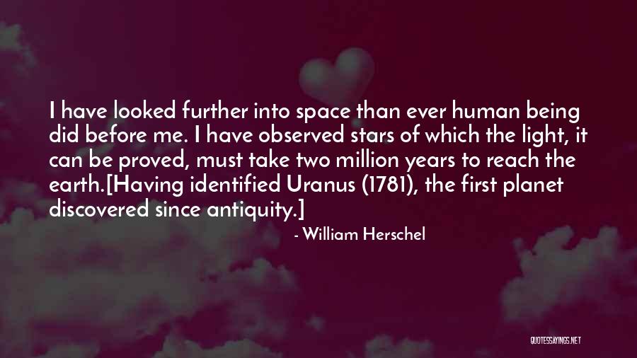 First Million Quotes By William Herschel First Million Quotes By William Herschel