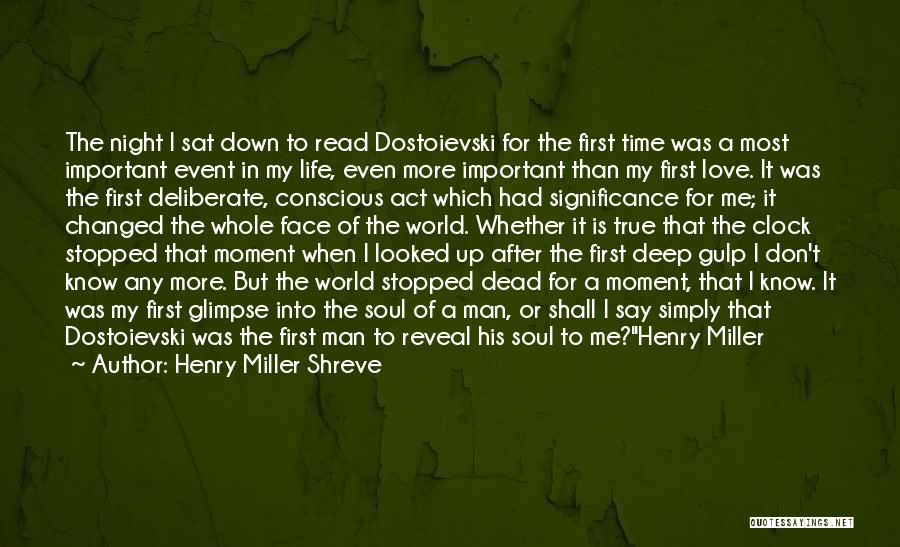 First Moment Of Love Quotes By Henry Miller Shreve