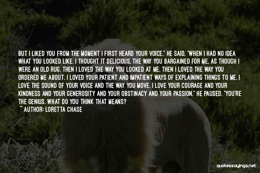 First Moment Of Love Quotes By Loretta Chase