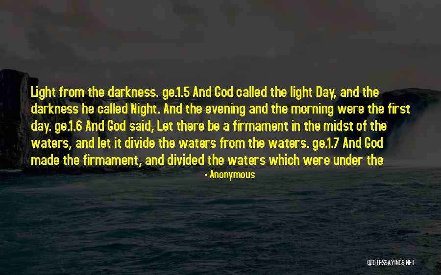 First Morning Light Quotes By Anonymous
