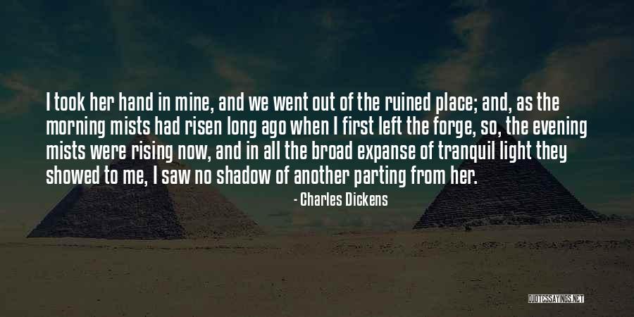 First Morning Light Quotes By Charles Dickens