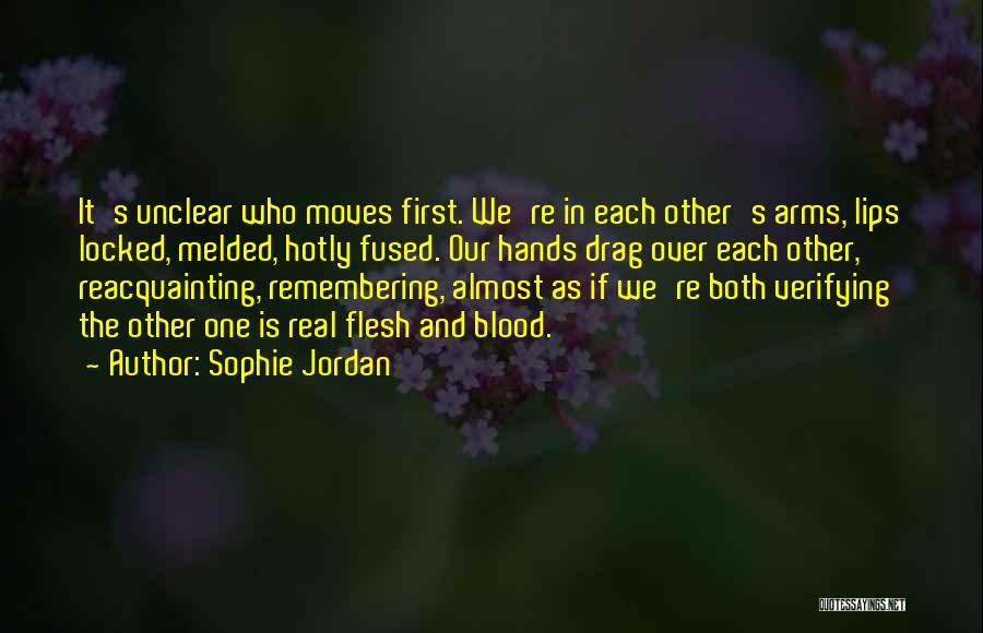 First Moves Quotes By Sophie Jordan