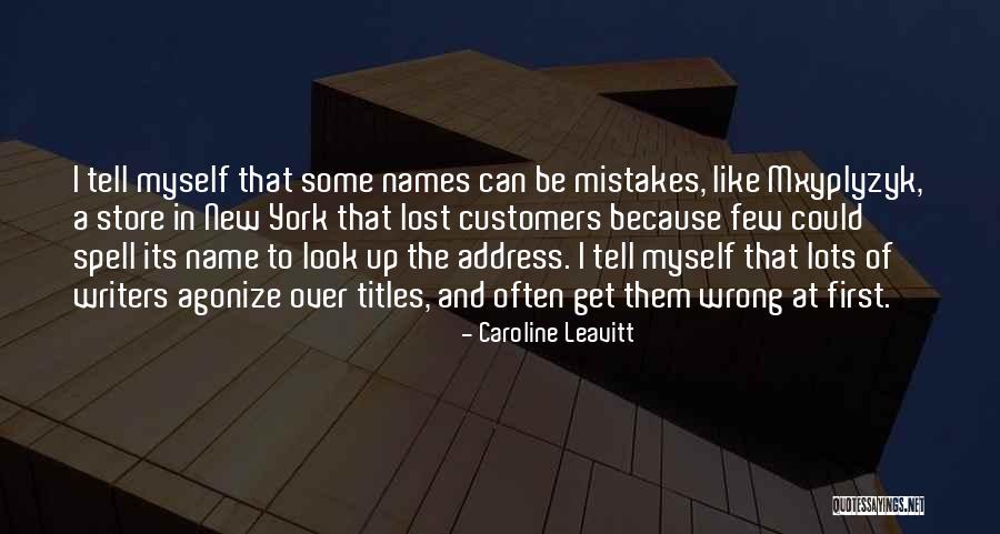 First Names Quotes By Caroline Leavitt