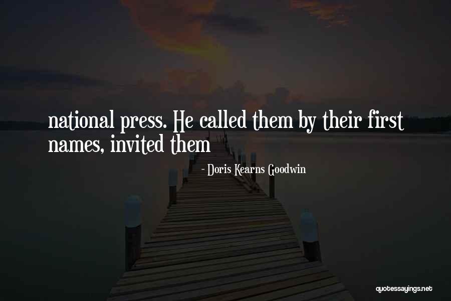 First Names Quotes By Doris Kearns Goodwin First Names Quotes By Doris Kearns Goodwin