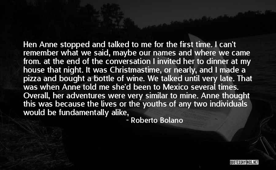 First Names Quotes By Roberto Bolano