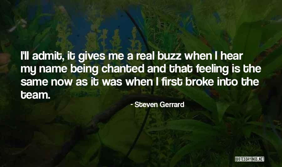 First Names Quotes By Steven Gerrard