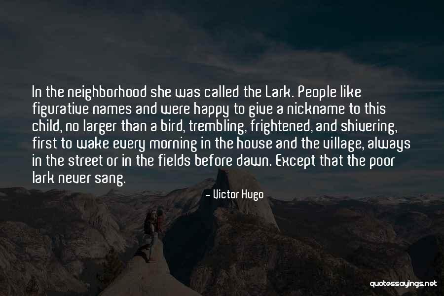 First Names Quotes By Victor Hugo