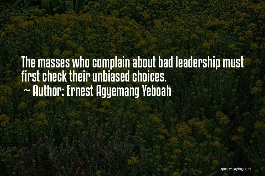 First Nation Leadership Quotes By Ernest Agyemang Yeboah