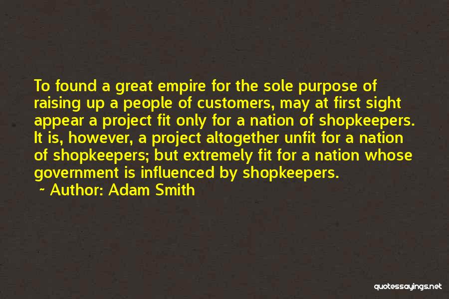 First Nation Quotes By Adam Smith