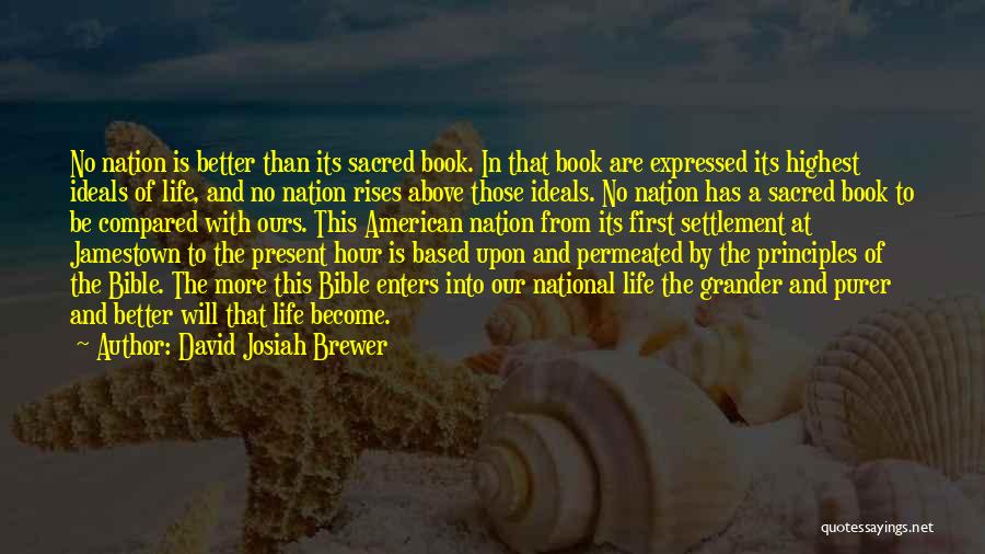 First Nation Quotes By David Josiah Brewer