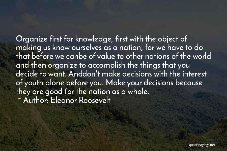 First Nation Quotes By Eleanor Roosevelt