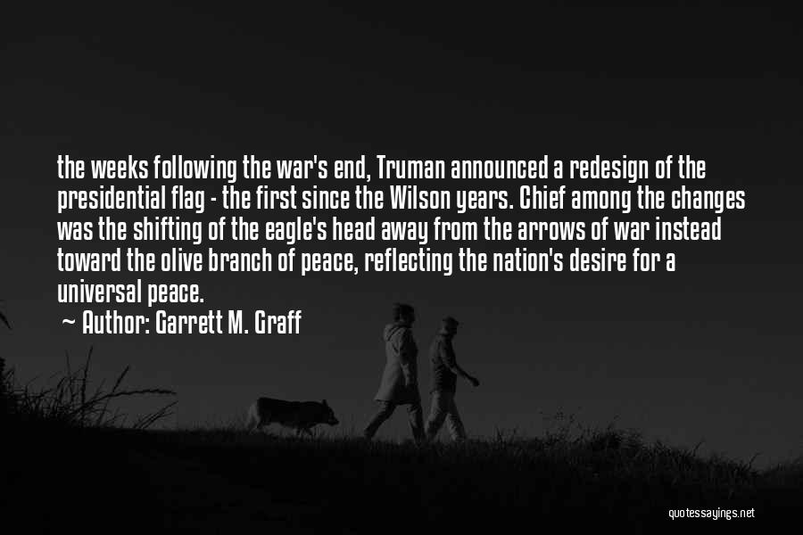 First Nation Quotes By Garrett M. Graff