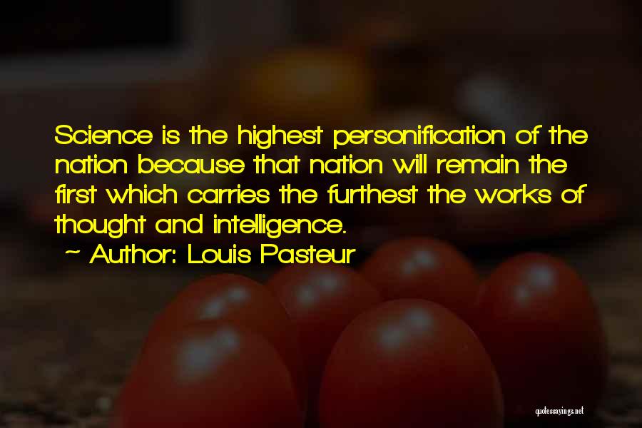 First Nation Quotes By Louis Pasteur