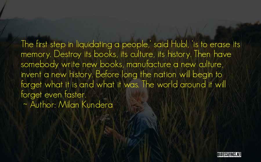 First Nation Quotes By Milan Kundera