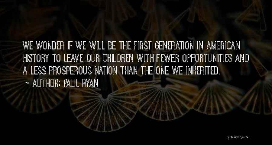 First Nation Quotes By Paul Ryan