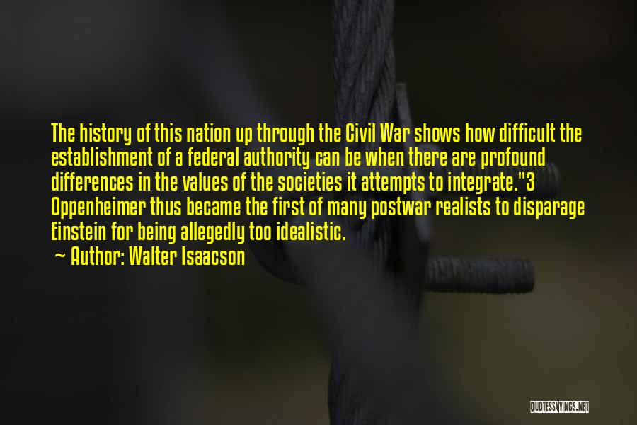 First Nation Quotes By Walter Isaacson