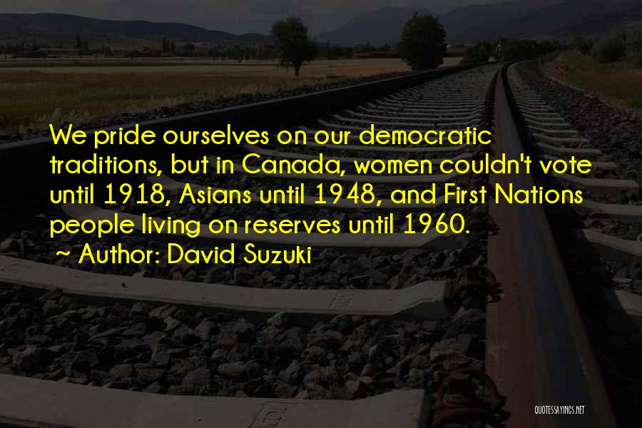 First Nations In Canada Quotes By David Suzuki