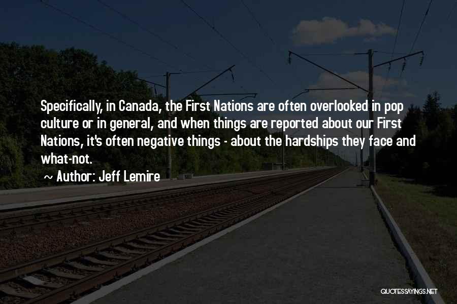 First Nations In Canada Quotes By Jeff Lemire