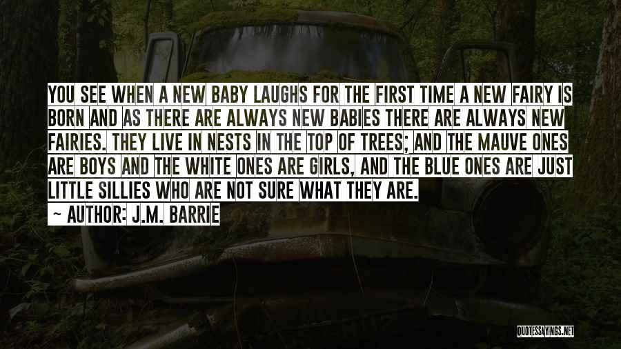 First New Born Baby Quotes By J.M. Barrie