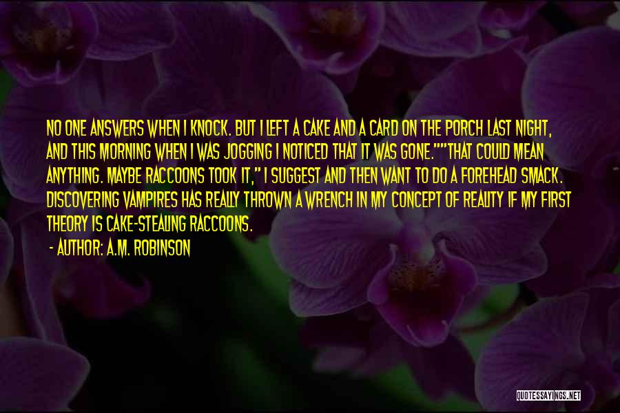 First Night Quotes By A.M. Robinson