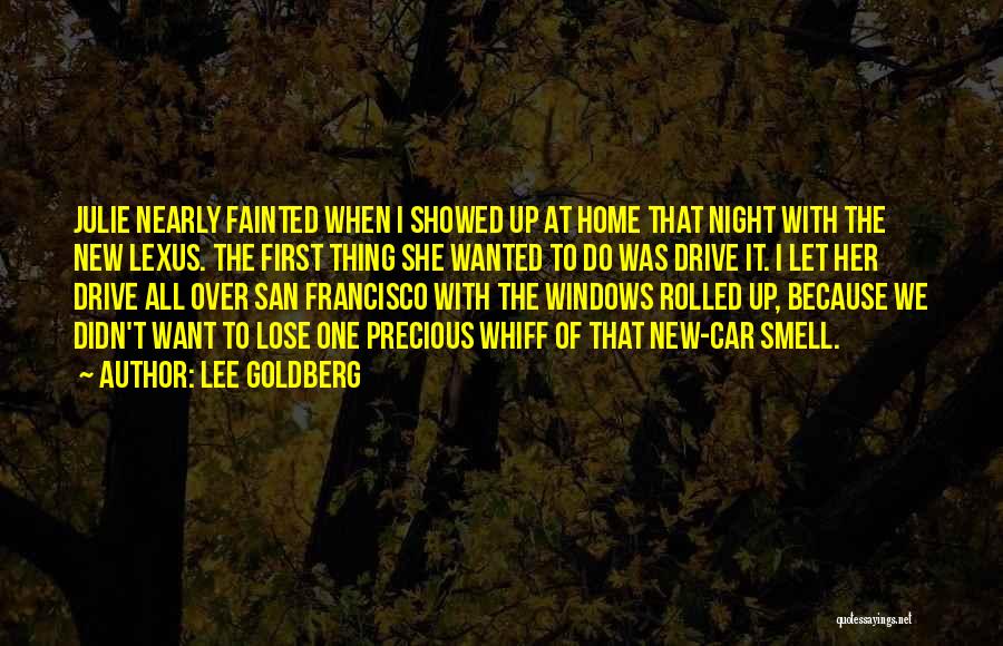 First Night Quotes By Lee Goldberg