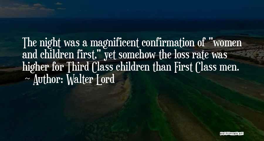 First Night Quotes By Walter Lord