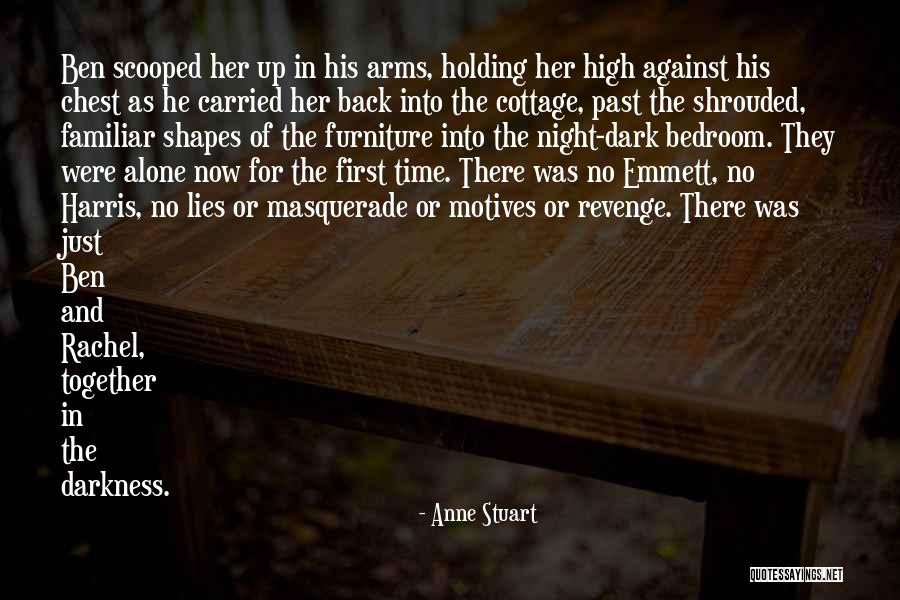 First Night Together Quotes By Anne Stuart First Night Together Quotes By Anne Stuart