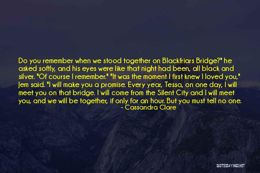 First Night Together Quotes By Cassandra Clare