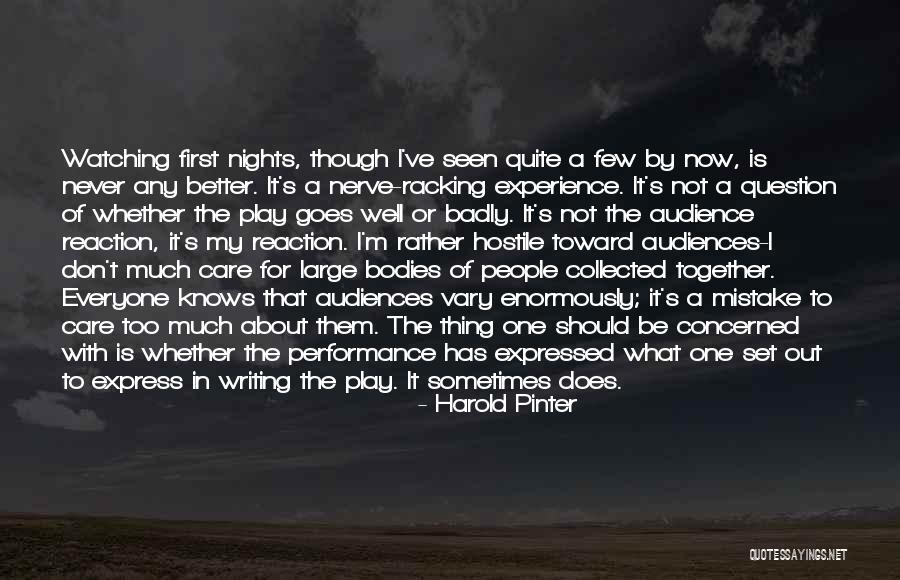 First Night Together Quotes By Harold Pinter First Night Together Quotes By Harold Pinter