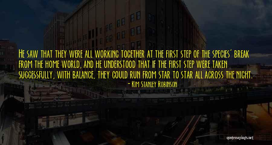 First Night Together Quotes By Kim Stanley Robinson