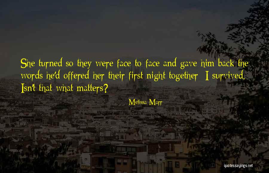 First Night Together Quotes By Melissa Marr