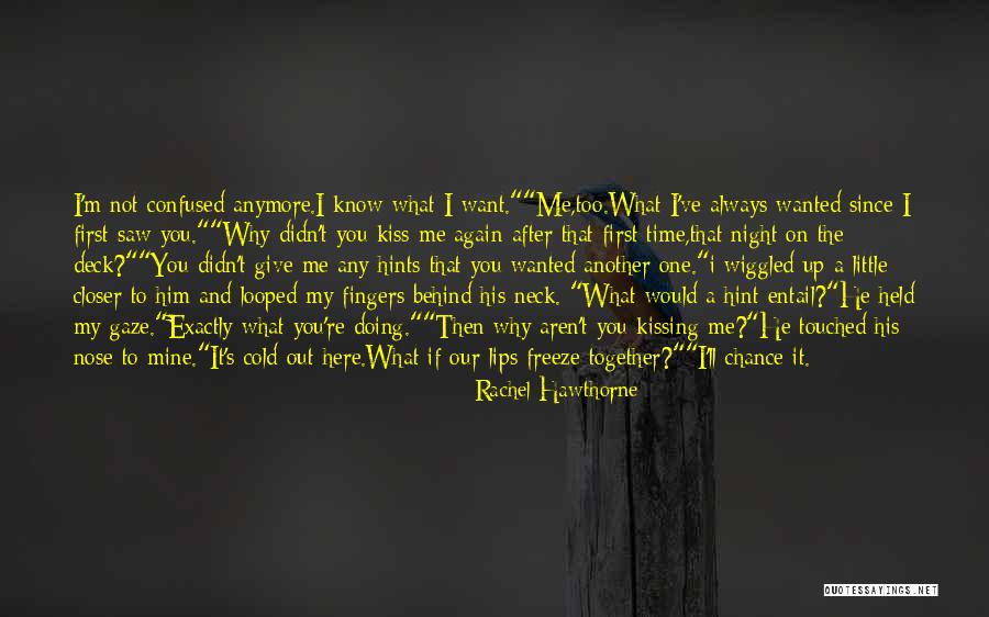 First Night Together Quotes By Rachel Hawthorne First Night Together Quotes By Rachel Hawthorne