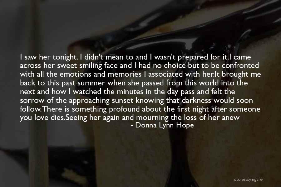 First Night Without You Quotes By Donna Lynn Hope