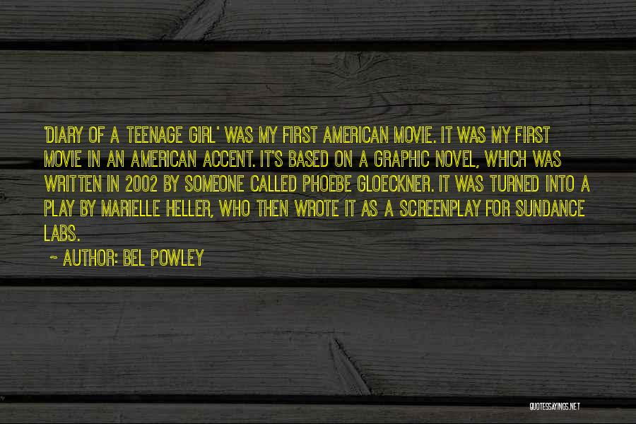 First Novel Quotes By Bel Powley