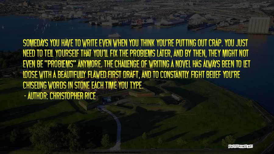 First Novel Quotes By Christopher Rice