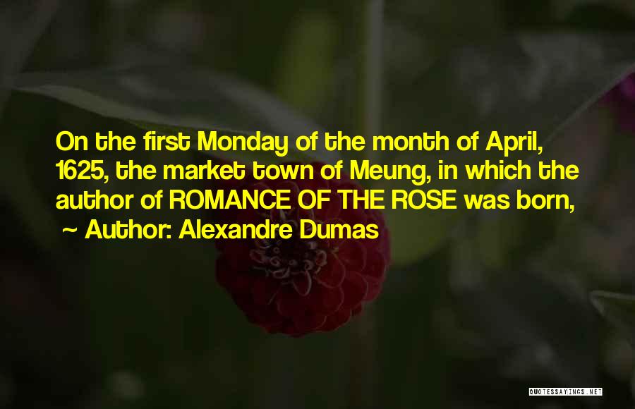 First Of April Quotes By Alexandre Dumas