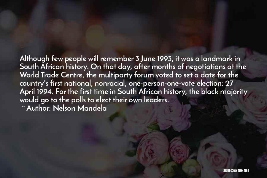 First Of April Quotes By Nelson Mandela
