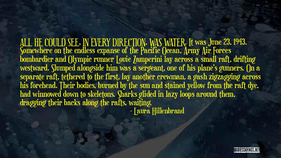 First Of June Quotes By Laura Hillenbrand First Of June Quotes By Laura Hillenbrand