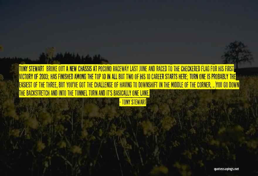 First Of June Quotes By Tony Stewart First Of June Quotes By Tony Stewart