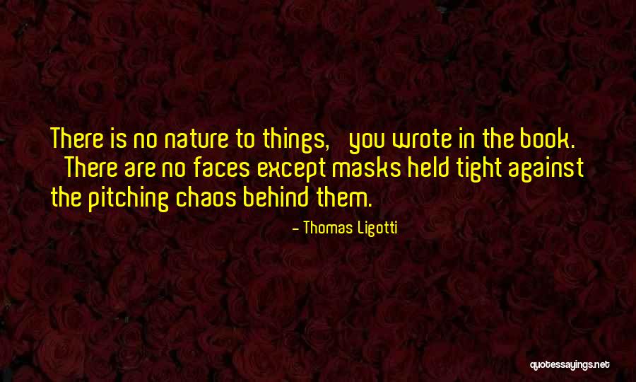 First Of The Month Motivation Short Quotes By Thomas Ligotti