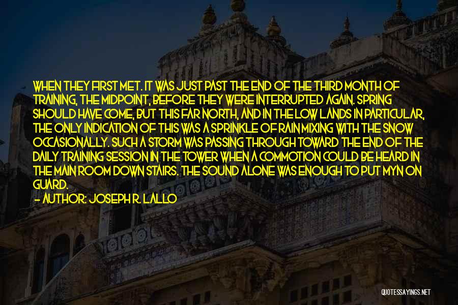 First Of The Month Quotes By Joseph R. Lallo