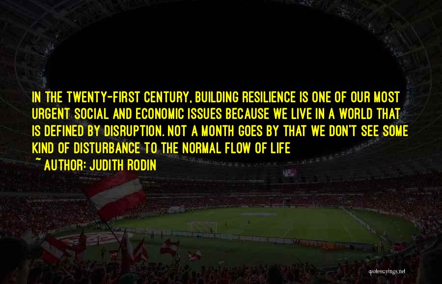 First Of The Month Quotes By Judith Rodin