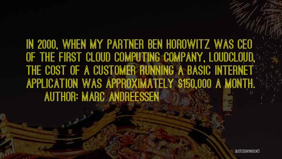 First Of The Month Quotes By Marc Andreessen