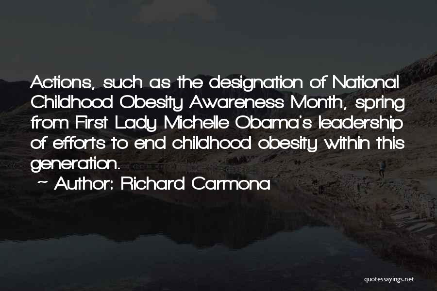 First Of The Month Quotes By Richard Carmona