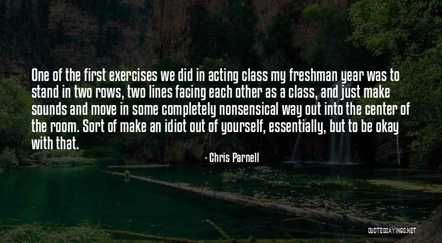 First One In Quotes By Chris Parnell