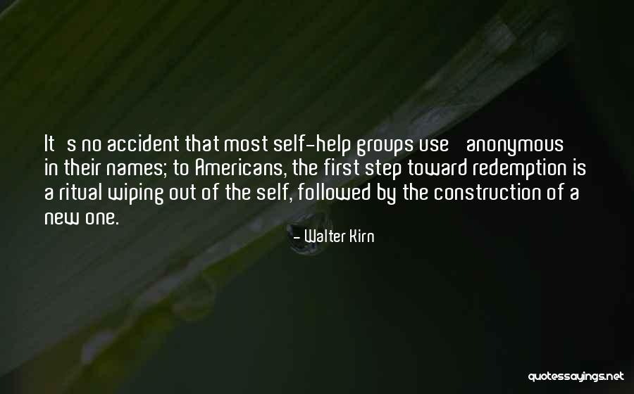 First One In Quotes By Walter Kirn