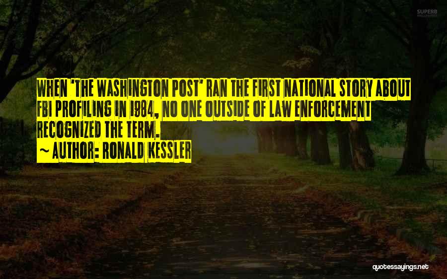 First Past The Post Quotes By Ronald Kessler